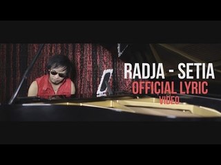 radja - Setia (OFFICIAL LYRICS VIDEO)