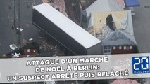 Attaque d'un marché de Noël à Berlin: Un suspect arrêté puis relâché