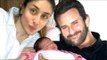 Finally Saif Kareena Blessed With A Baby Boy - Named Him 'Taimur Ali Khan'