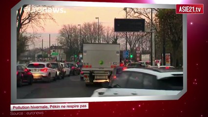 Pollution hivernale, Pékin ne respire pas