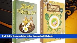 READ book  Learn How to Make Homemade Herbal Soap and Herbal Essential Oils  BOOK ONLINE