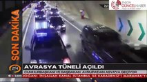 Cumhurbaşkanı Erdoğan Avrasya Tünelini açtı