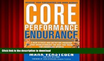 READ Core Performance Endurance: A New Fitness and Nutrition Program That Revolutionizes the Way