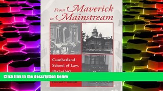 Audiobook From Maverick to Mainstream: Cumberland School of Law, 1847-1997 (Studies in the Legal