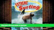 Audiobook Extreme Surfing (Extreme Sports No Limits!) On Book
