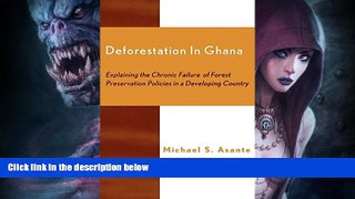 Download [PDF]  Deforestation in Ghana: Explaining the Chronic Failure of Forest Preservation