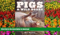 Pre Order Pigs and Wild Boars ( A Portrait of the Animal World ) Full Download