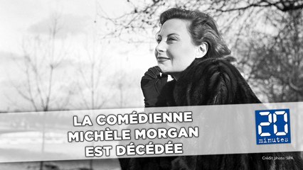 La comédienne Michèle Morgan est décédée
