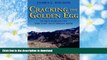 Free [PDF] Cracking the Golden Egg: In Hot Pursuit of the Lost Dutchman Mine