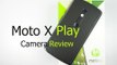 Moto X Play Camera Review Indepth With Samples | AllAboutTechnologies