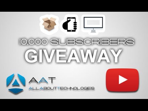 Epic GIVEAWAY Announcement (10,000 Subscribers On AllAboutTechnologies) | CLOSED