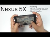 Nexus 5X Gaming Review, Overheating and Benchmarks | AllAboutTechnologies