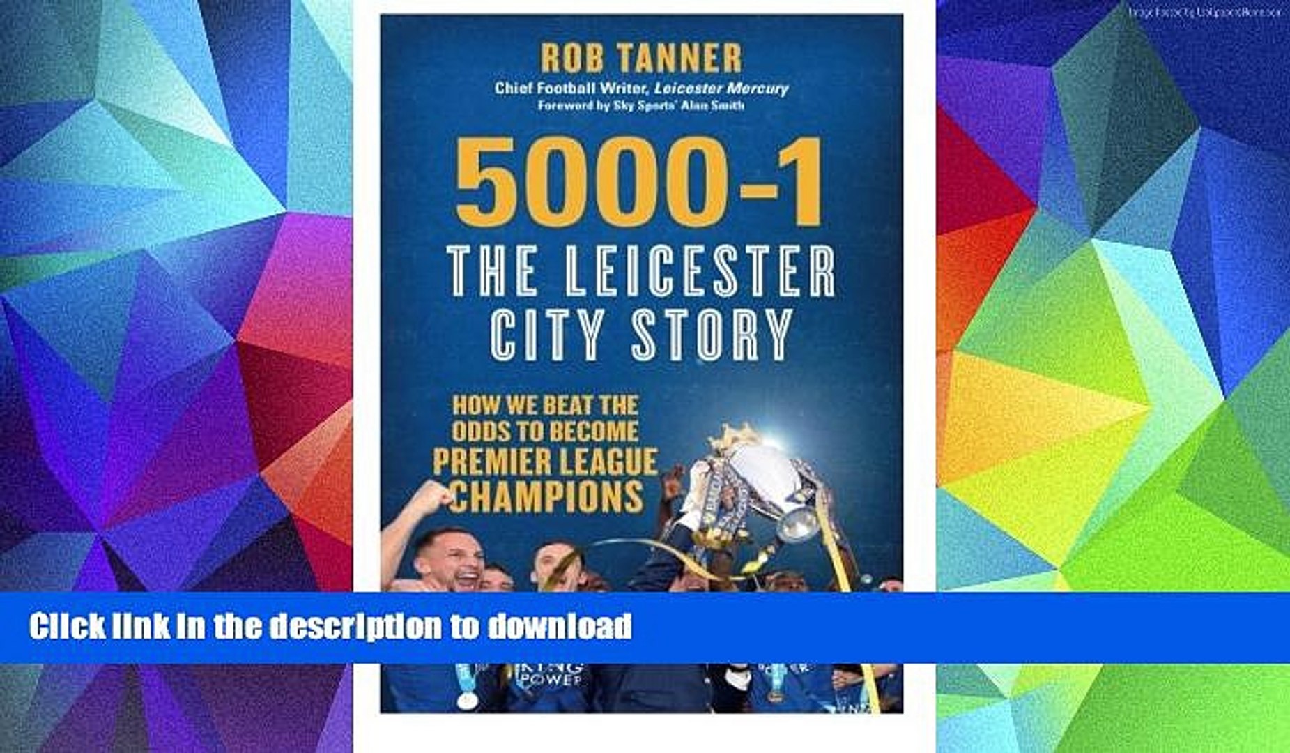 Audiobook 25-25: The Leicester City Story: How We Beat the Odds to Become  Premier League