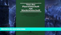 Audiobook  Von der Planwirtschaft zur Marktwirtschaft: Transformationspolitische Konzepte,