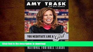 Pre Order You Negotiate Like a Girl: Reflections on a Career in the National Football League