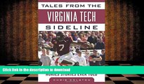 READ Tales from the Virginia Tech Sideline: A Collection of the Greatest Hokies Stories Ever Told