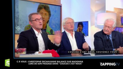 C à Vous : Christophe Dechavanne tacle Madonna et son comportement de diva (Vidéo)