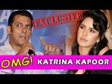 Salman Khan To Katrina 'Gave you a chance to become Mrs. Khan, you chose to become Mrs. Kapoor'