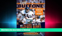 Epub Doug Buffone: Monster of the Midway: My 50 Years with the Chicago Bears Full Download