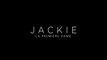 Jackie (BANDE ANNONCE VOST) avec Natalie Portman, Peter Sarsgaard, Greta Gerwig