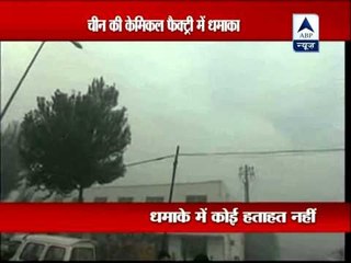 China: Blast in chemical factory, spreads panic
