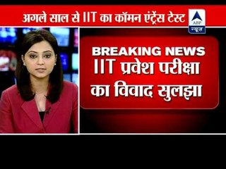 Govt-IITs row ends; new format from 2013
