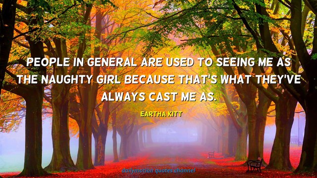 Eartha Kitt Quotes #4