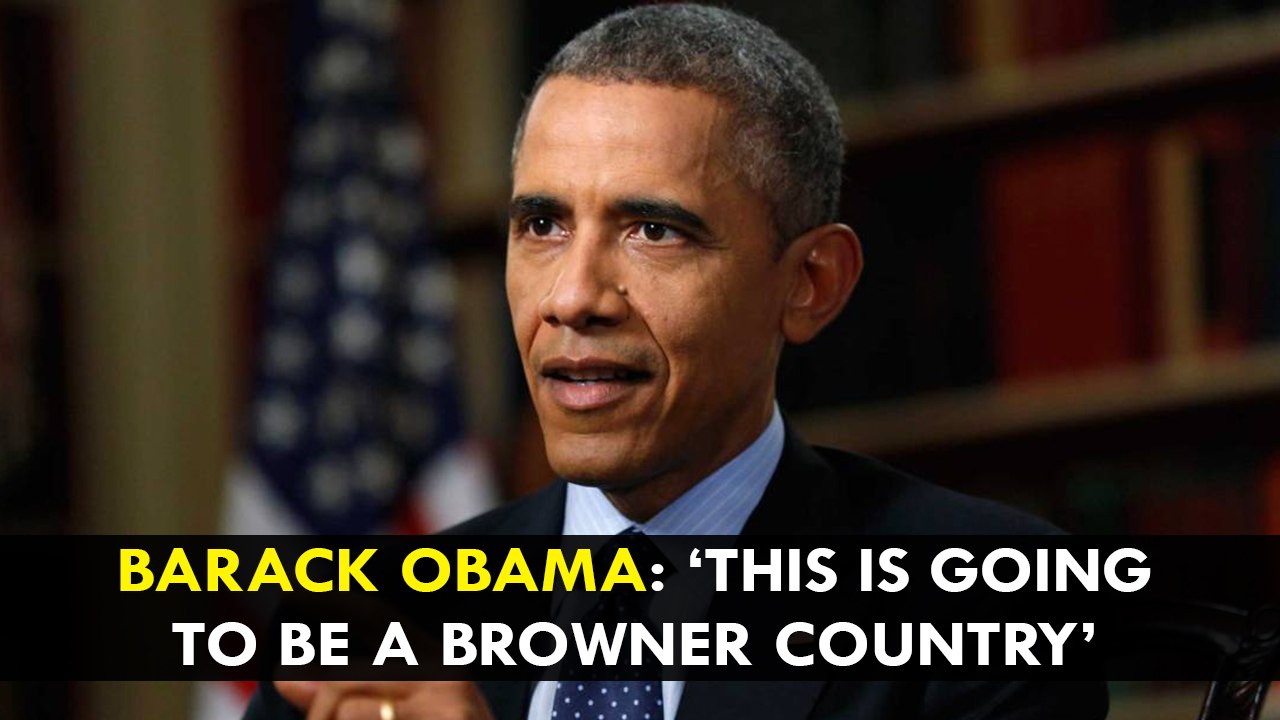 Barack Obama: ‘This is going to be a browner country’