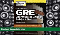 Buy Princeton Review Cracking the GRE Literature in English Subject Test, 6th Edition (Graduate