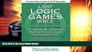 Best Price The PowerScore LSAT Logic Games Bible David M. Killoran PDF
