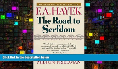 PDF [FREE] DOWNLOAD  The Road to Serfdom: Fiftieth Anniversary Edition READ ONLINE