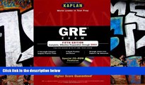 Online Kaplan Kaplan GRE Exam with CD-ROM, Fifth Edition: Higher Score Guaranteed (Kaplan GRE