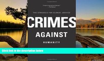 Buy Geoffrey Robertson Crimes Against Humanity: The Struggle for Global Justice Audiobook Epub