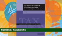 Read Online Reuven S. Avi-Yonah International Tax as International Law: An Analysis of the