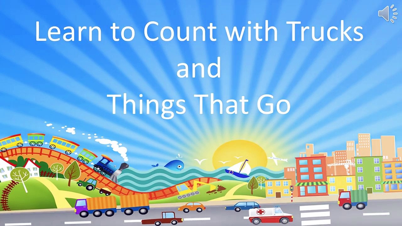 Learning to Count with Trucks | Counting to 10 | Counting Trucks for Kids | Videos for Children