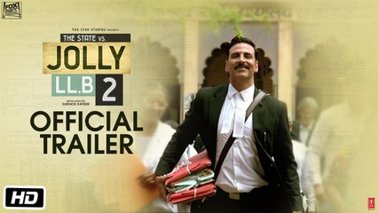 Jolly LL.B 2 | Official Trailer | Akshay Kumar | Subhash Kapoor | Huma Qureshi