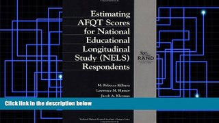 Price Estimating AFQT Scores for National Education Longitudinal Study (NELS) Respondents Rebecca
