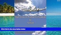 Best Price Flight Instructor Practical Test Standards for Airplane FAA On Audio