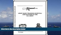 Best Price Army Basic Training Survival and Success in the US Army B.W. Schulz For Kindle