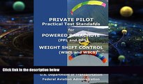Download FAA Private Pilot Practical Test Standards Practical Test Standards for Powered Parachute