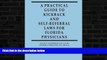 Buy  A Practical Guide to Kickback and Self-Referral Laws for Florida Physicians Alan S Gassman