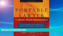 Buy  The Portable Lawyer for Mental Health Professionals: An A-Z Guide to Protecting Your Clients,