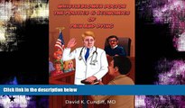 Buy NOW  Whistleblower Doctor--The Politics and Economics of Pain and Dying David Keith Cundiff