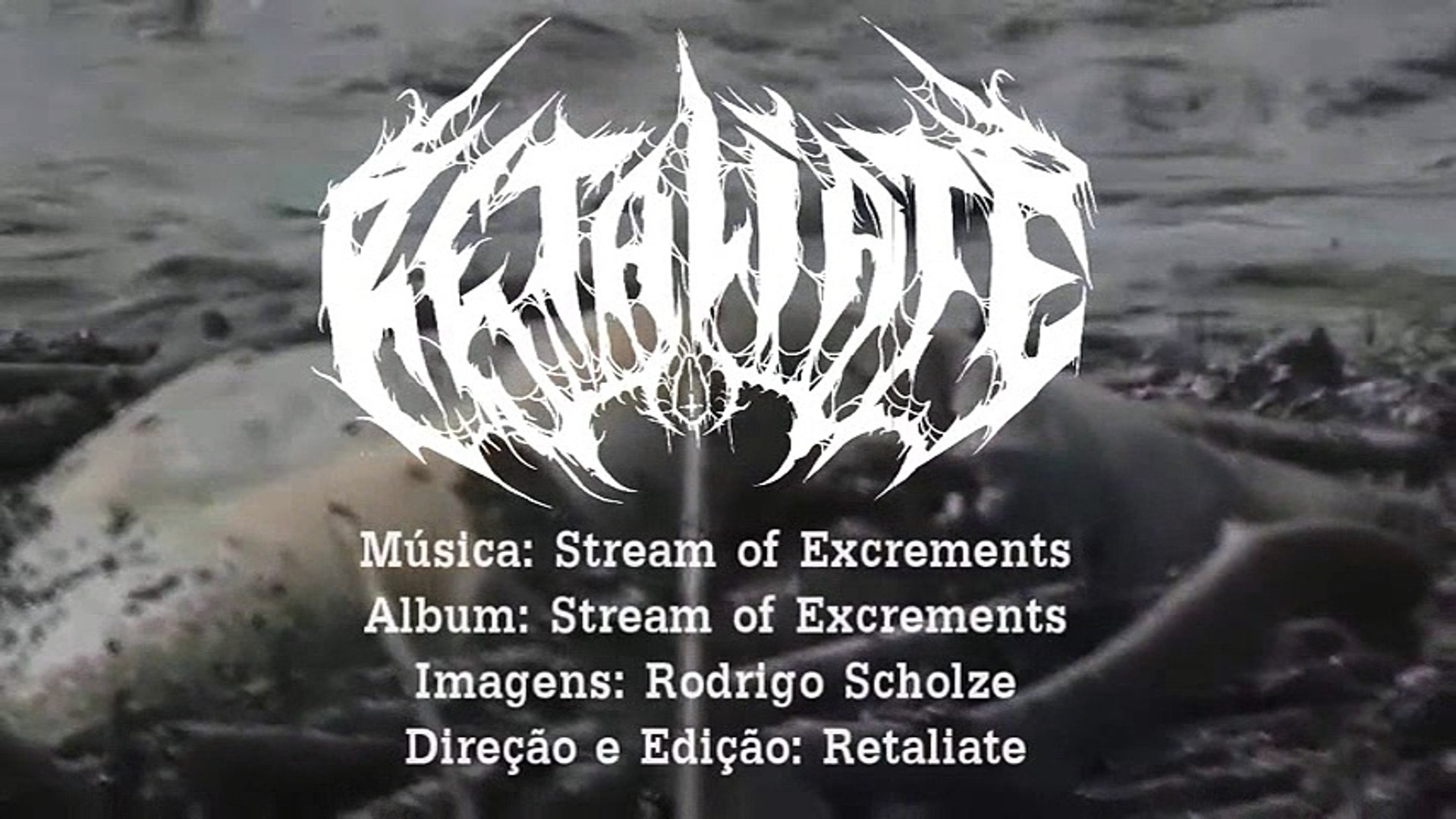 Retaliate - Stream Of Excrements[OFFICIAL MUSIC VIDEO]
