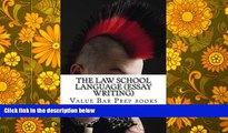 Price The Law School Language (Essay Writing): Law school essays are always written in the