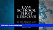 Best Price Law School First Lessons: The First Things To Learn: The Very very First Things - Look
