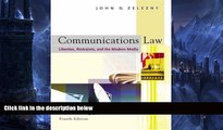 Buy John D. Zelezny Communications Law: Liberties, Restraints, and the Modern Media (with