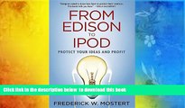 PDF [FREE] DOWNLOAD  From Edison to iPod: Protect Your Ideas and Profit READ ONLINE