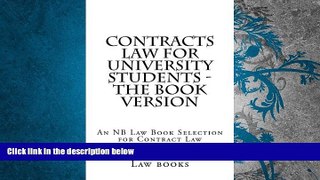 Best Price Contracts law For University Students - the book version: An NB Law Book Selection for
