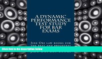 Best Price A Dynamic Performance Test Study For Bar Exams: Jide Obi law books for the best and
